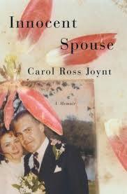 Innocent Spouse - Carol Joynt